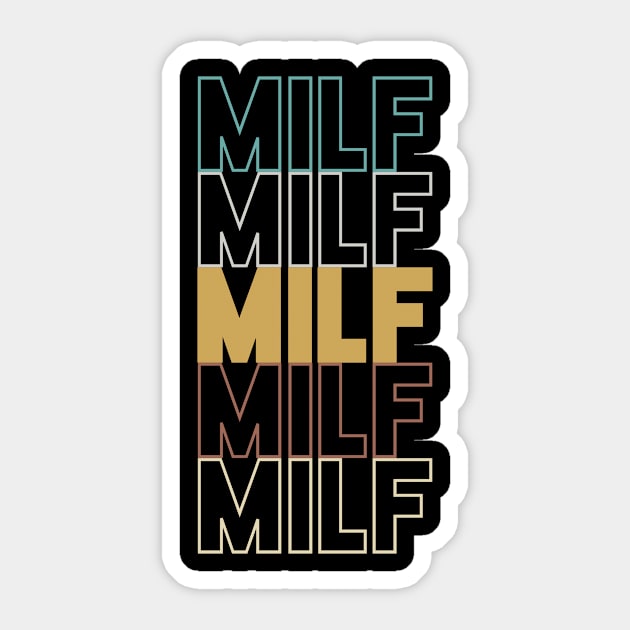 Milf Sticker by Hank Hill